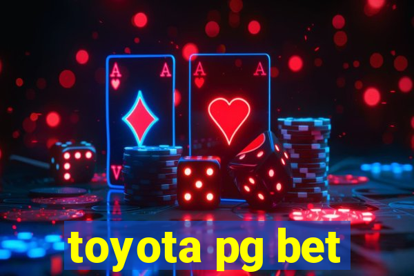 toyota pg bet