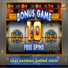 real casinos online slots