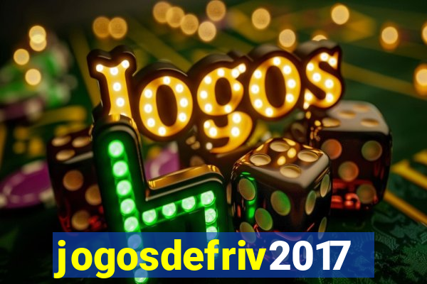 jogosdefriv2017