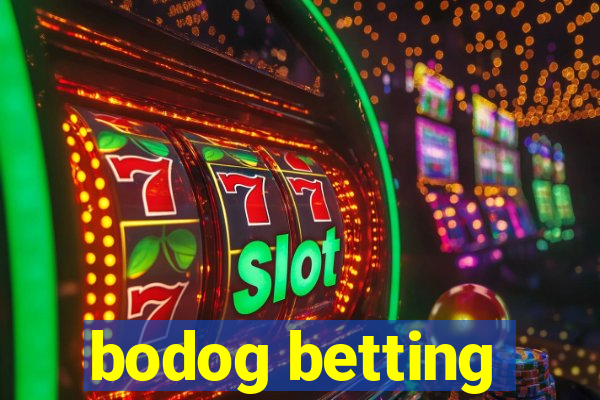 bodog betting