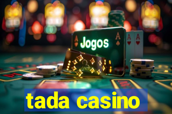 tada casino