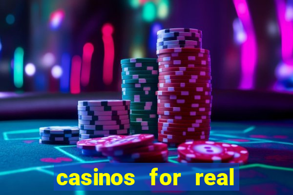 casinos for real money online