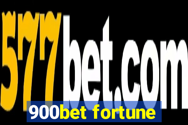 900bet fortune