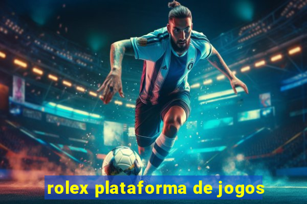 rolex plataforma de jogos