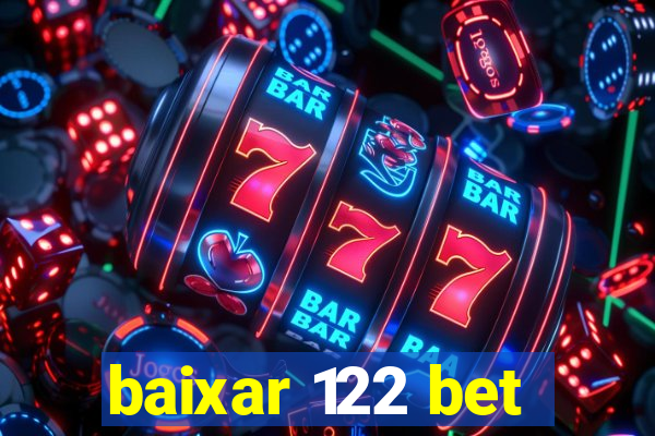 baixar 122 bet