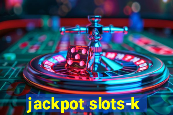 jackpot slots-k