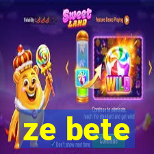 ze bete