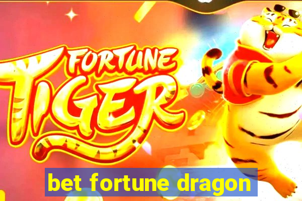 bet fortune dragon