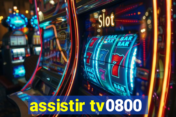 assistir tv0800