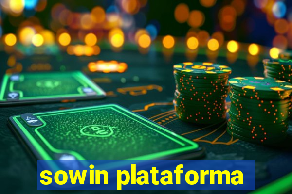 sowin plataforma