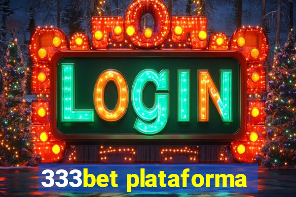 333bet plataforma