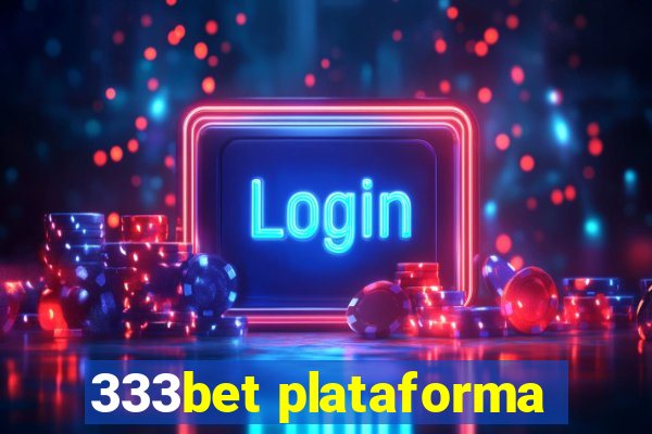 333bet plataforma