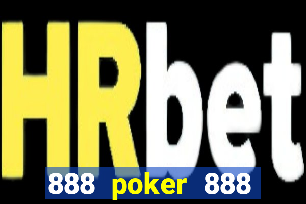 888 poker 888 poker 888 poker