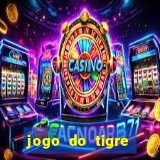 jogo do tigre online gratis