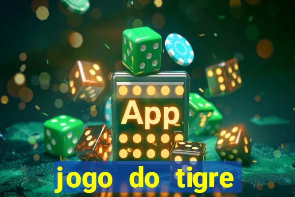 jogo do tigre online gratis