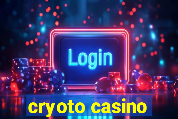 cryoto casino