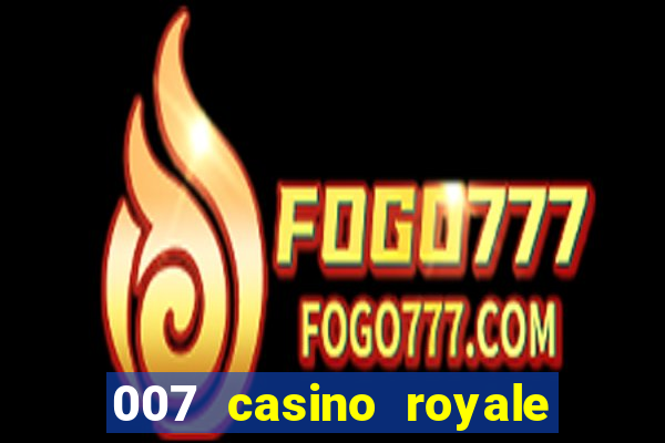 007 casino royale legendado ingles