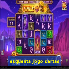 esquenta jogo cartas