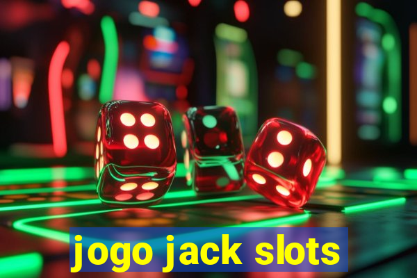 jogo jack slots