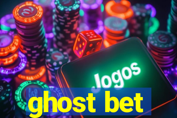 ghost bet