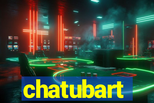 chatubart