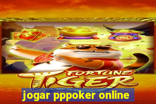 jogar pppoker online