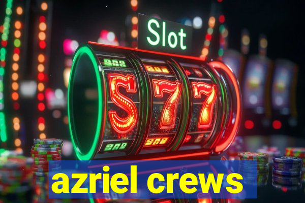 azriel crews