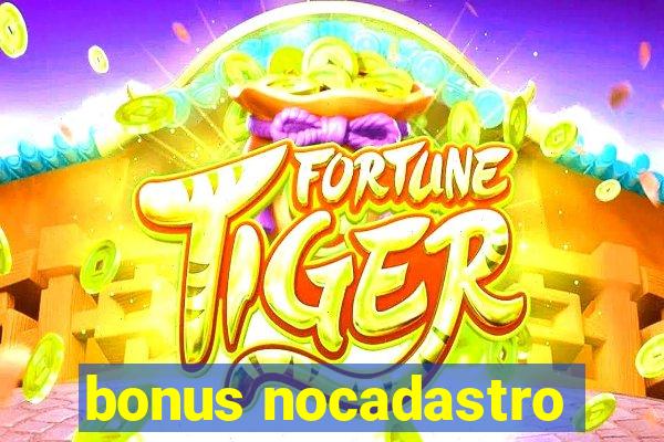 bonus nocadastro