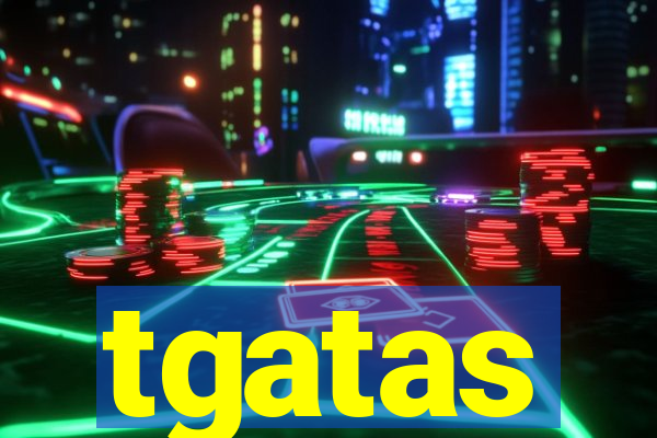 tgatas