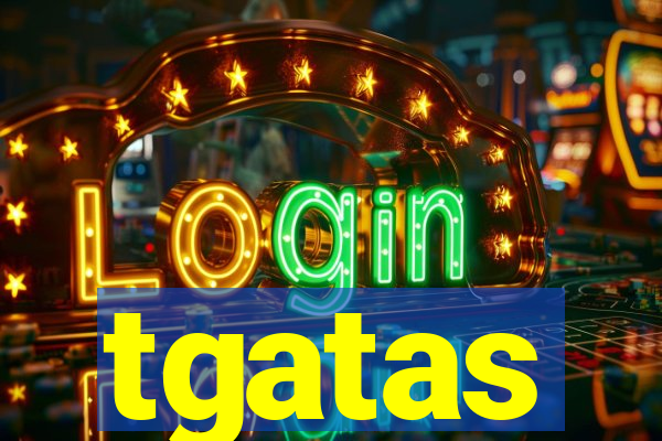 tgatas