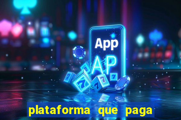 plataforma que paga no cadastro para jogar