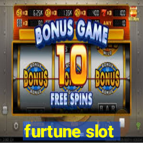 furtune slot