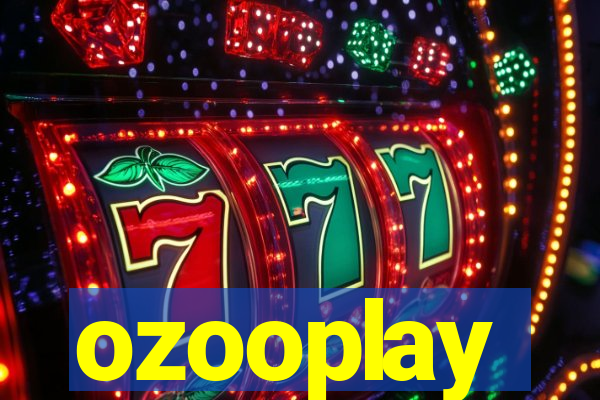 ozooplay