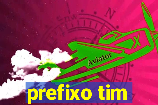 prefixo tim