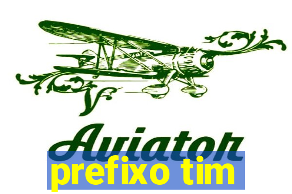 prefixo tim