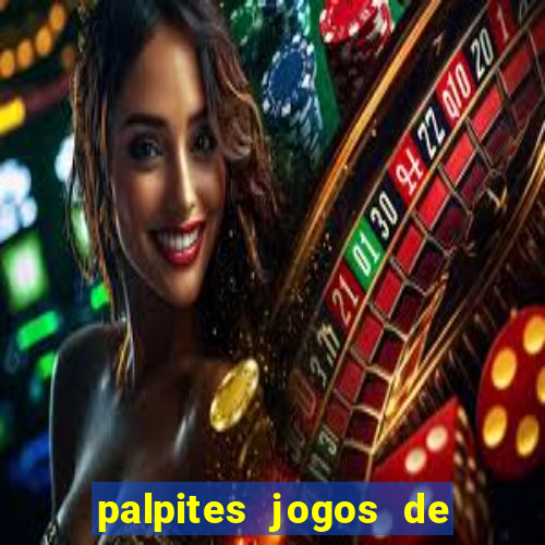 palpites jogos de hj futebol