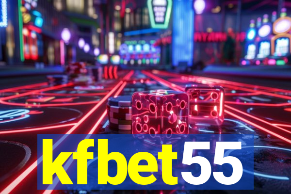 kfbet55