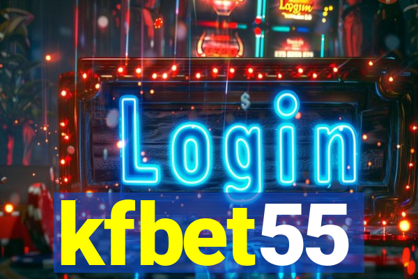 kfbet55