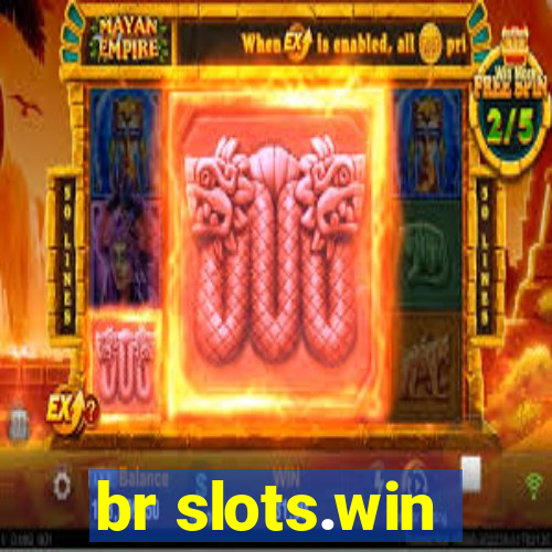 br slots.win