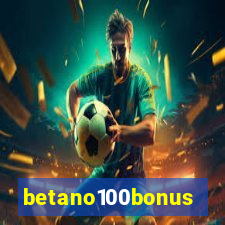 betano100bonus