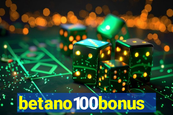 betano100bonus