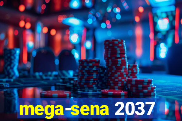 mega-sena 2037