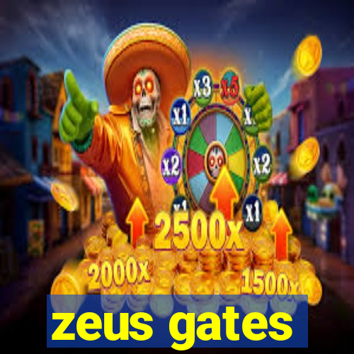 zeus gates