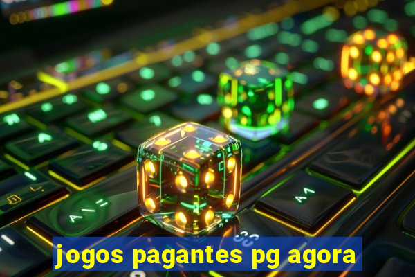 jogos pagantes pg agora