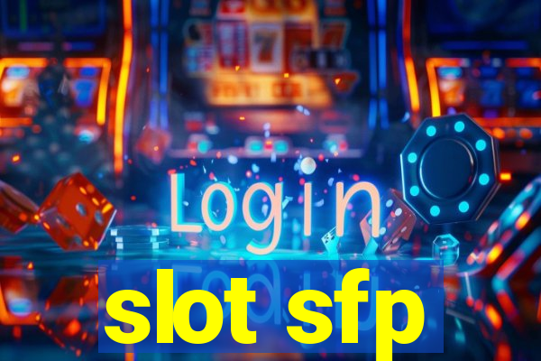 slot sfp