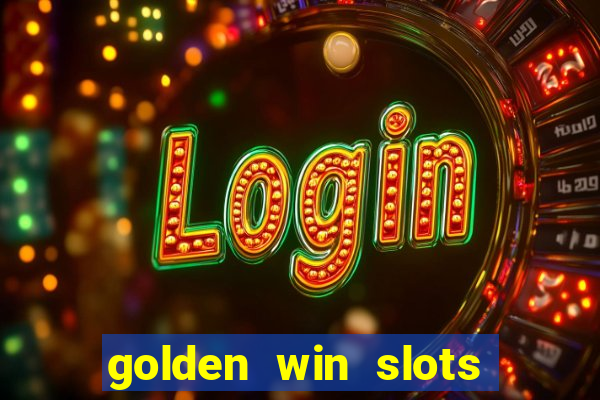 golden win slots apk download