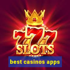 best casinos apps