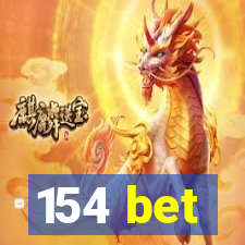 154 bet