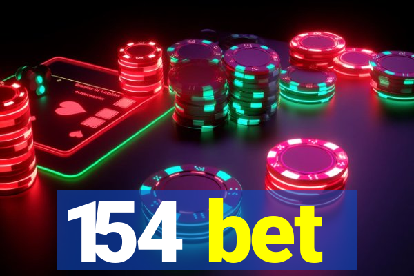 154 bet