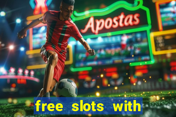 free slots with free spins and bonus